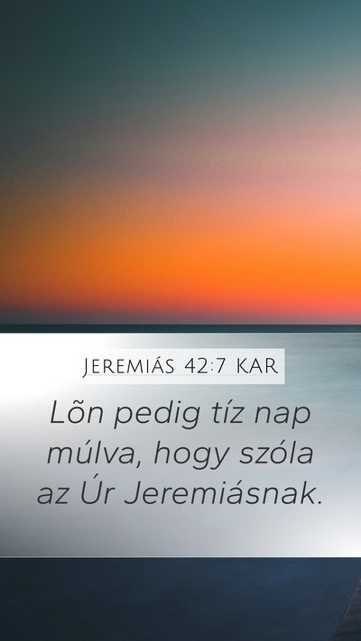 Jeremiás 42:7 KAR Bible Verse Image