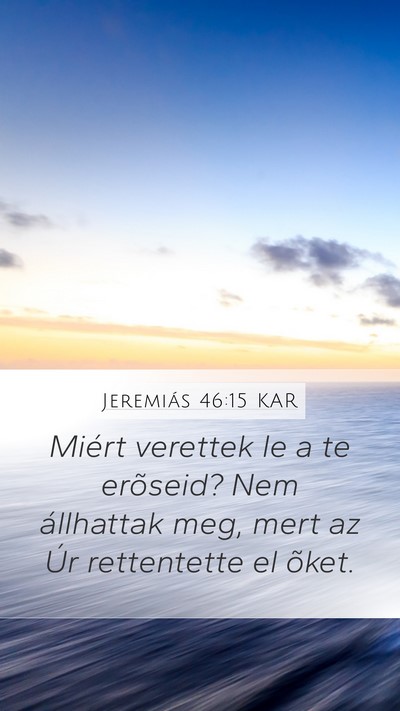 Jeremiás 46:15 KAR Bible Verse Image