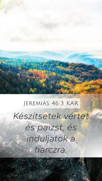 Jeremiás 46:3 KAR Bible Verse Image