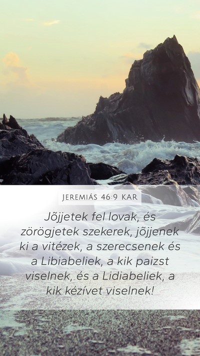 Jeremiás 46:9 KAR Bible Verse Image