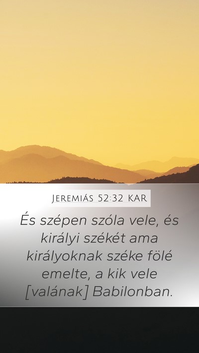 Jeremiás 52:32 KAR Bible Verse Image
