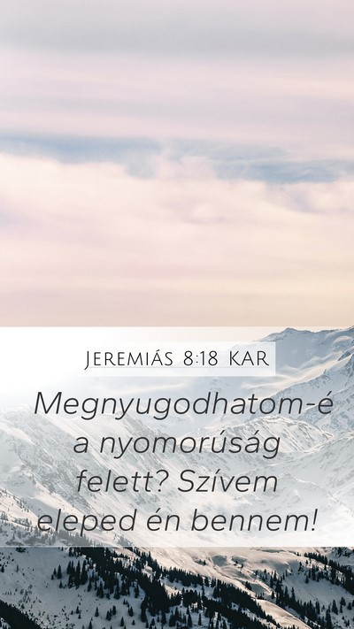Jeremiás 8:18 KAR Bible Verse Image