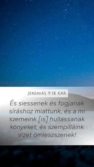 Jeremiás 9:18 KAR Bible Verse Image