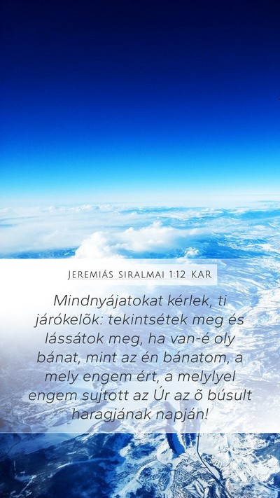 Jeremiás siralmai 1:12 KAR Bible Verse Image