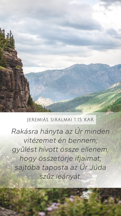 Jeremiás siralmai 1:15 KAR Bible Verse Image