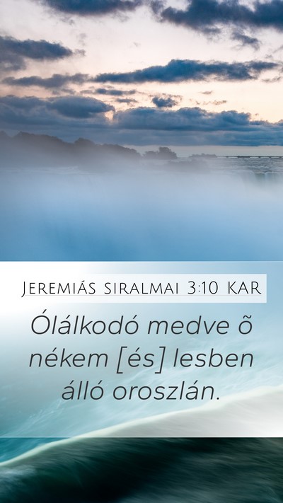 Jeremiás siralmai 3:10 KAR Bible Verse Image