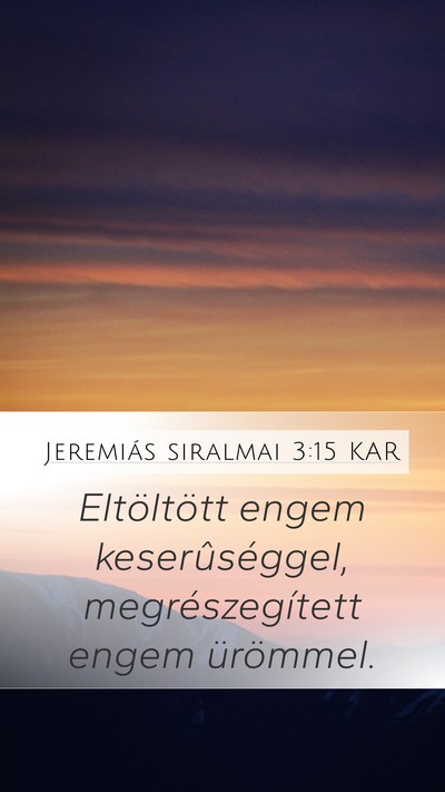 Jeremiás siralmai 3:15 KAR Bible Verse Image