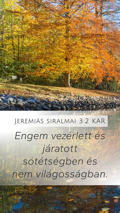 Jeremiás siralmai 3:2 KAR Bible Verse Image