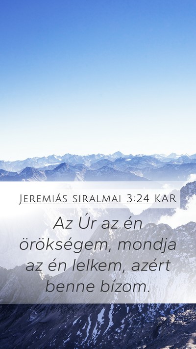 Jeremiás siralmai 3:24 KAR Bible Verse Image