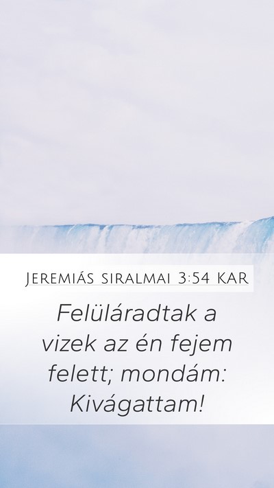 Jeremiás siralmai 3:54 KAR Bible Verse Image