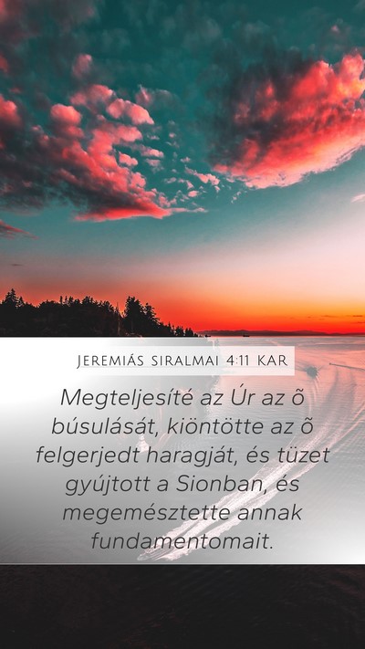 Jeremiás siralmai 4:11 KAR Bible Verse Image