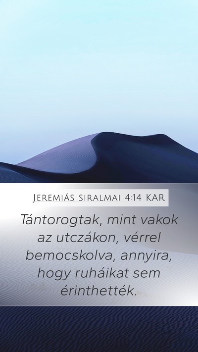 Jeremiás siralmai 4:14 KAR Bible Verse Image