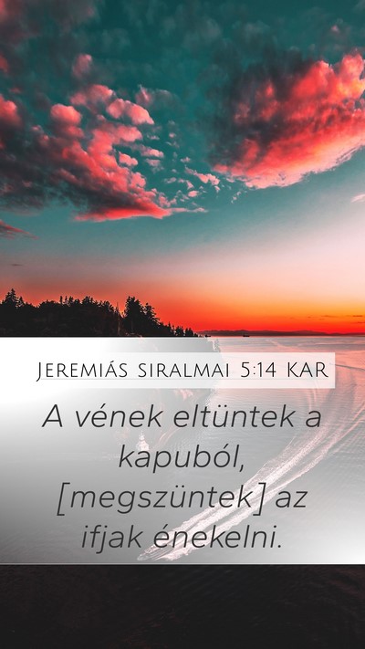 Jeremiás siralmai 5:14 KAR Bible Verse Image