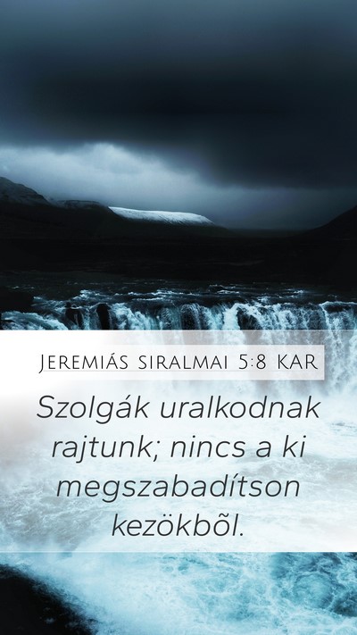 Jeremiás siralmai 5:8 KAR Bible Verse Image