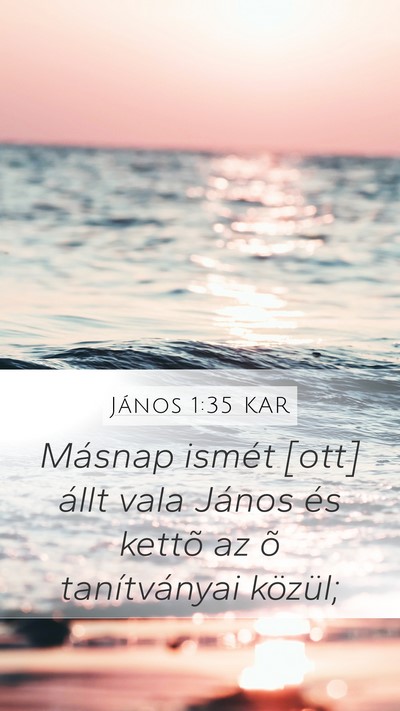 János 1:35 KAR Bible Verse Image