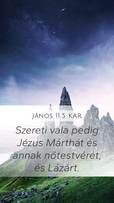 János 11:5 KAR Bible Verse Image