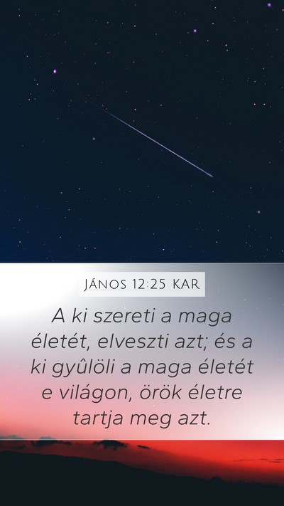 János 12:25 KAR Bible Verse Image