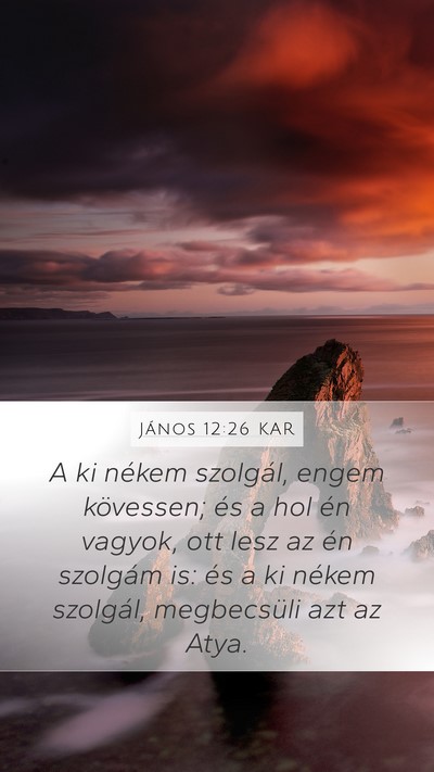 János 12:26 KAR Bible Verse Image