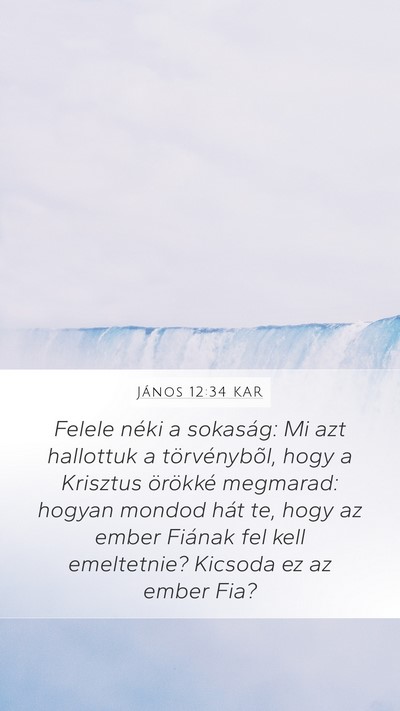 János 12:34 KAR Bible Verse Image