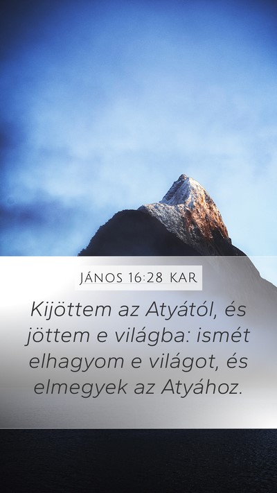 János 16:28 KAR Bible Verse Image