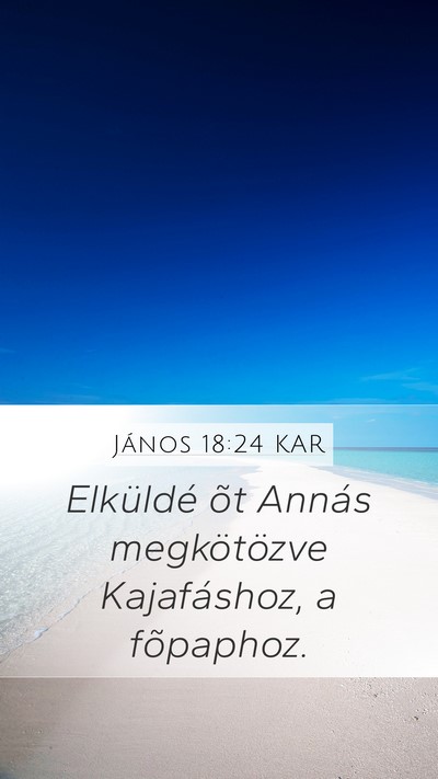 János 18:24 KAR Bible Verse Image