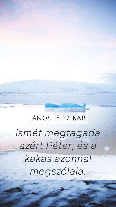 János 18:27 KAR Bible Verse Image