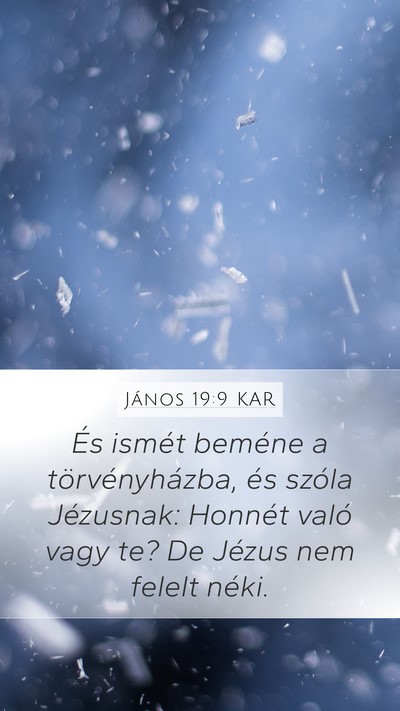 János 19:9 KAR Bible Verse Image