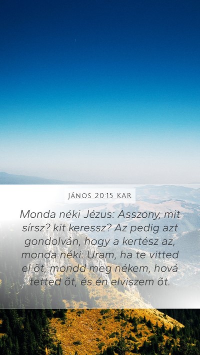 János 20:15 KAR Bible Verse Image