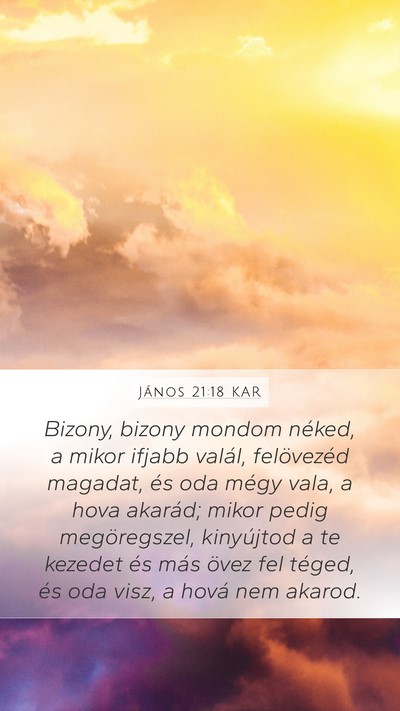 János 21:18 KAR Bible Verse Image