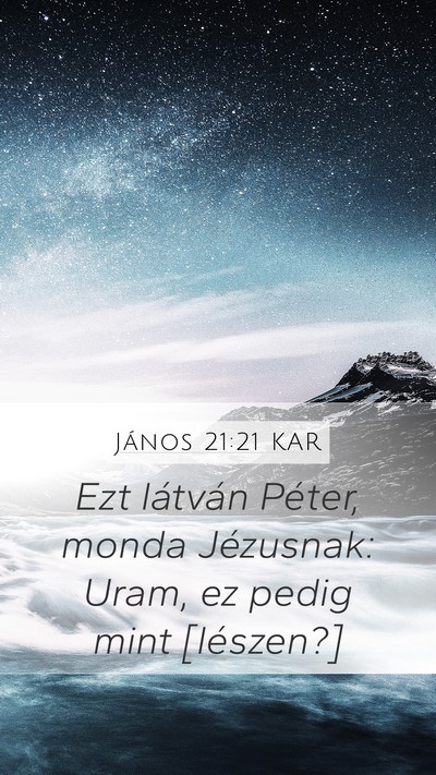 János 21:21 KAR Bible Verse Image