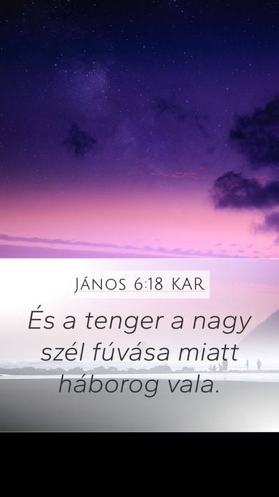János 6:18 KAR Bible Verse Image