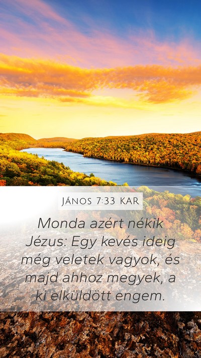 János 7:33 KAR Bible Verse Image