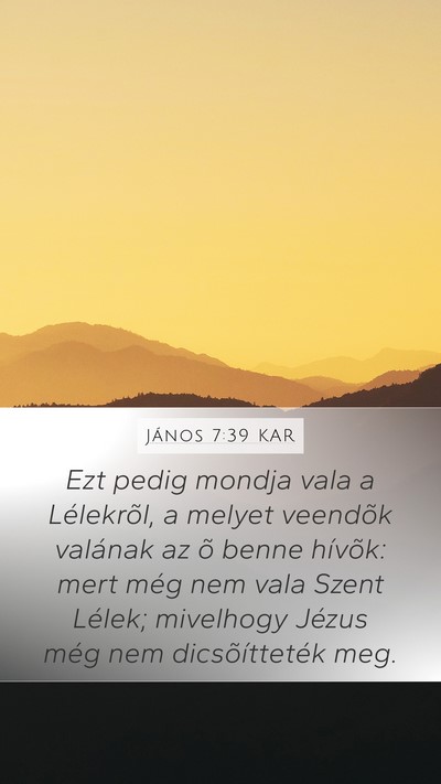 János 7:39 KAR Bible Verse Image