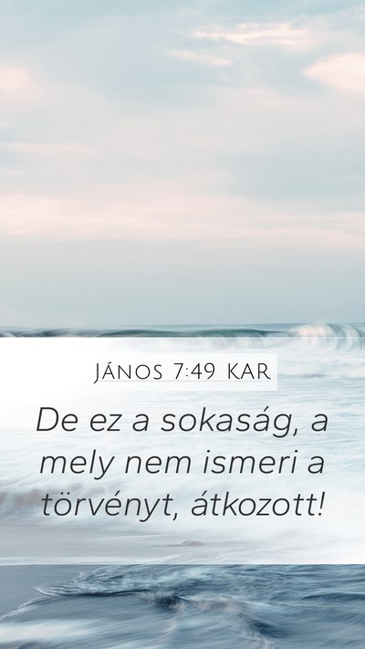 János 7:49 KAR Bible Verse Image