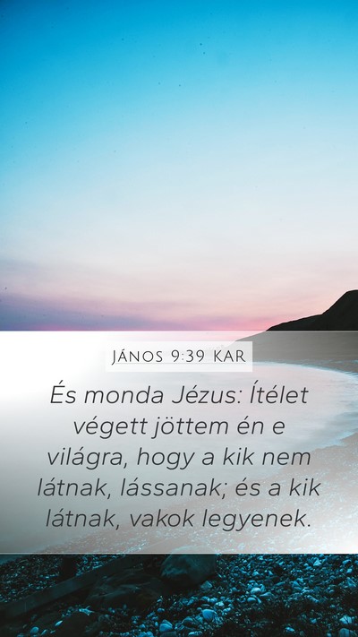 János 9:39 KAR Bible Verse Image