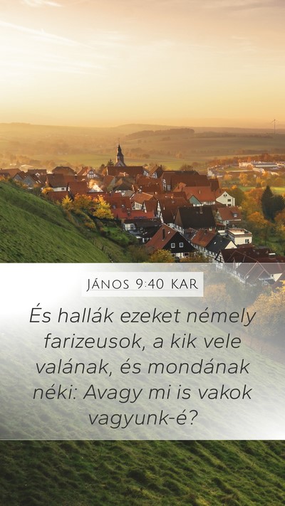 János 9:40 KAR Bible Verse Image