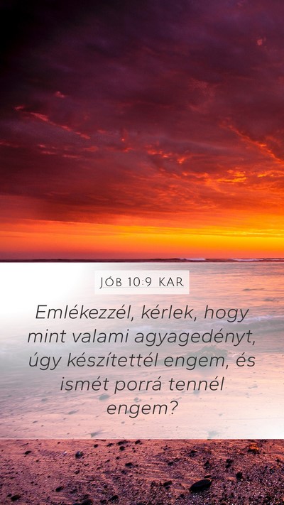 Jób 10:9 KAR Bible Verse Image