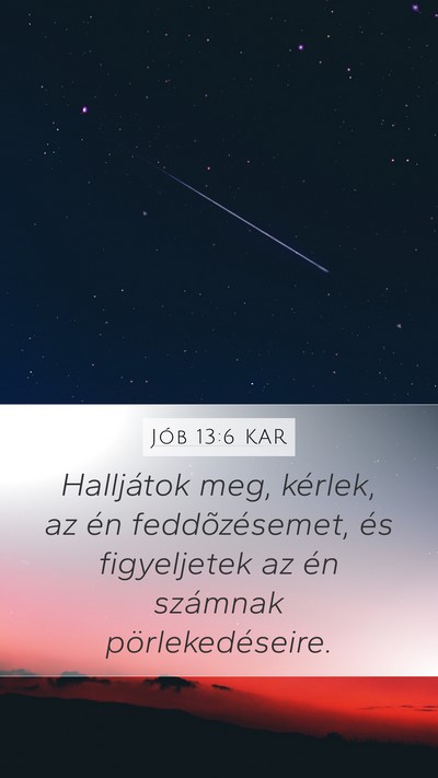 Jób 13:6 KAR Bible Verse Image