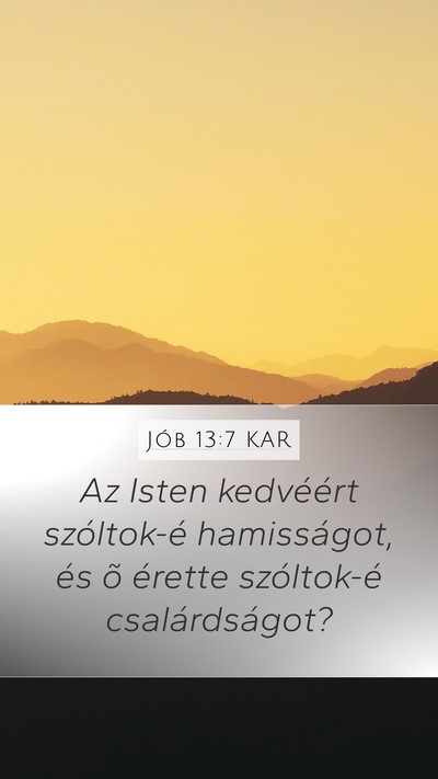 Jób 13:7 KAR Bible Verse Image