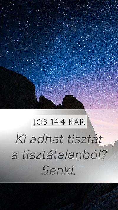 Jób 14:4 KAR Bible Verse Image