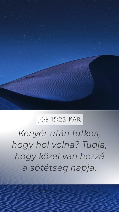 Jób 15:23 KAR Bible Verse Image