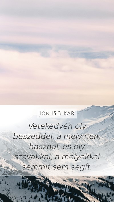 Jób 15:3 KAR Bible Verse Image