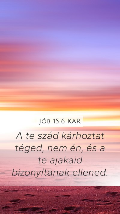 Jób 15:6 KAR Bible Verse Image