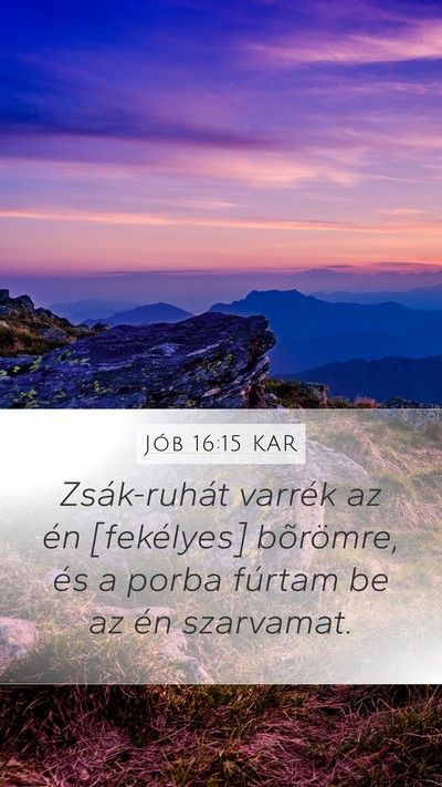 Jób 16:15 KAR Bible Verse Image