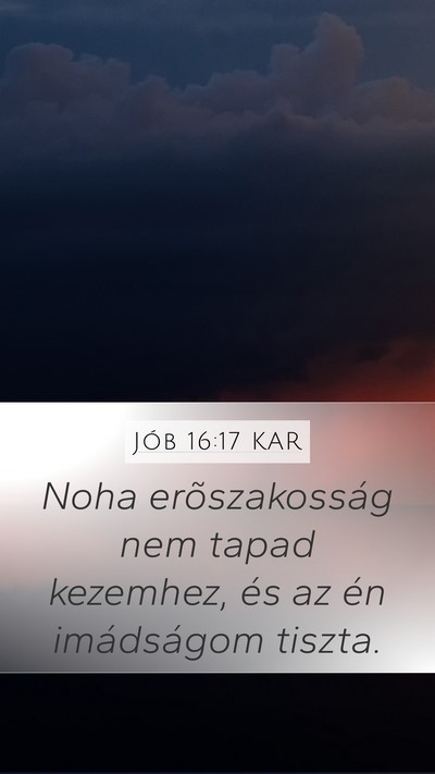 Jób 16:17 KAR Bible Verse Image