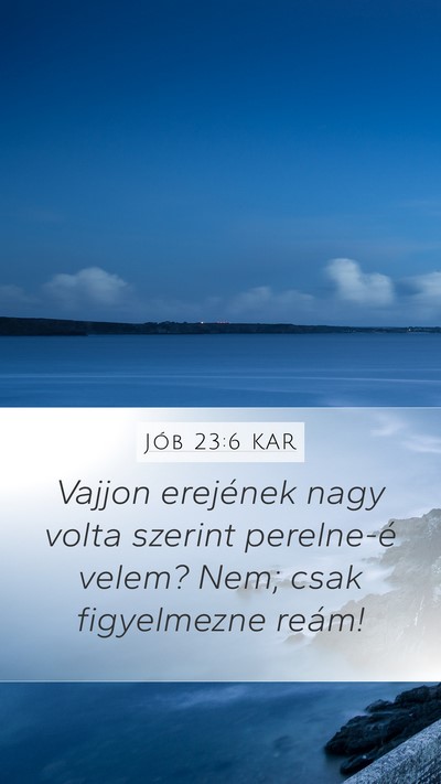 Jób 23:6 KAR Bible Verse Image