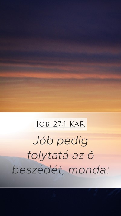 Jób 27:1 KAR Bible Verse Image