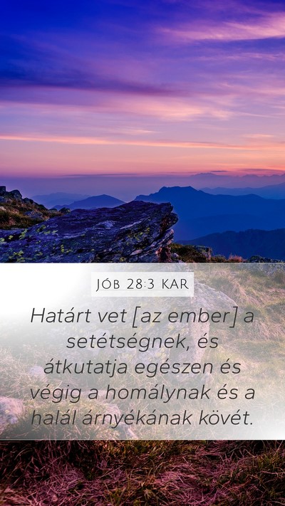 Jób 28:3 KAR Bible Verse Image