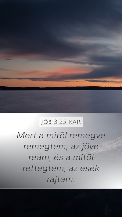 Jób 3:25 KAR Bible Verse Image