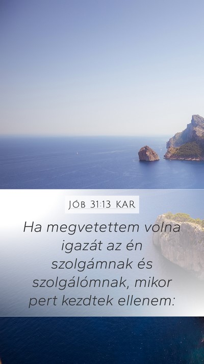 Jób 31:13 KAR Bible Verse Image